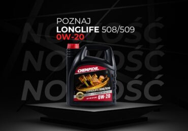 Nowość od Chempioil: LONGLIFE 508/509 – olej klasy premium dla nowoczesnych silników!