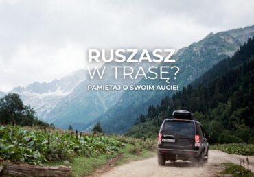 Gotowy na dłuższą trasę? Sprawdź, czy Twoje auto też!