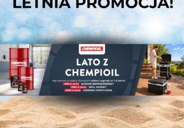 Letnia promocja! Lato z CHEMPIOIL – kupuj więcej, zyskaj więcej!